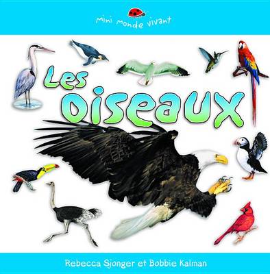 Book cover for Les Oiseaux (Birds of All Kinds)