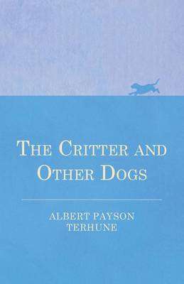 Book cover for The Critter and Other Dogs