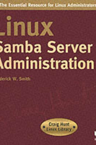 Cover of Linux Samba Server Administration
