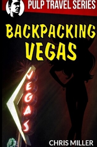 Cover of Backpacking Vegas