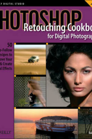 Cover of Photoshop Retouching Cookbook for Digital Photographers