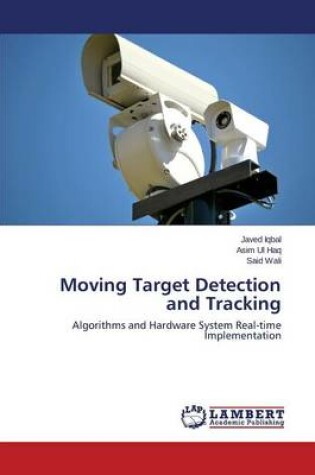 Cover of Moving Target Detection and Tracking