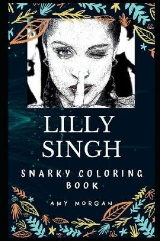Cover of Lilly Singh Snarky Coloring Book