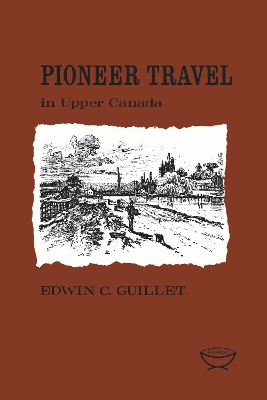 Book cover for Pioneer Travel in Upper Canada