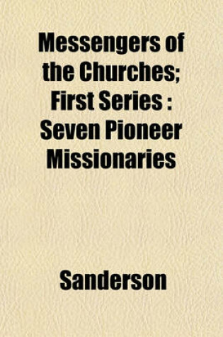 Cover of Messengers of the Churches; First Series