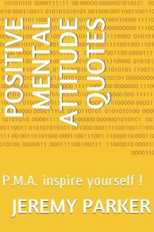 Cover of Positive Mental Attitude Quotes