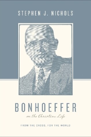 Cover of Bonhoeffer on the Christian Life