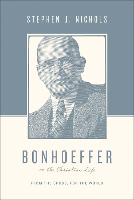 Book cover for Bonhoeffer on the Christian Life