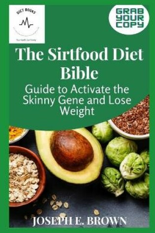 Cover of The Sirtfood Diet Bible