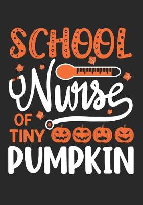 Book cover for School Nurse Of Tiny Pumpkins