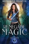 Book cover for Renegade Magic