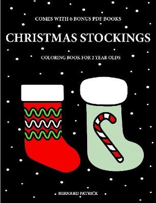 Book cover for Coloring Books for 2 Year Olds (Christmas Stockings)