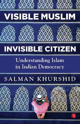 Book cover for VISIBLE MUSLIM, INVISIBLE CITIZEN