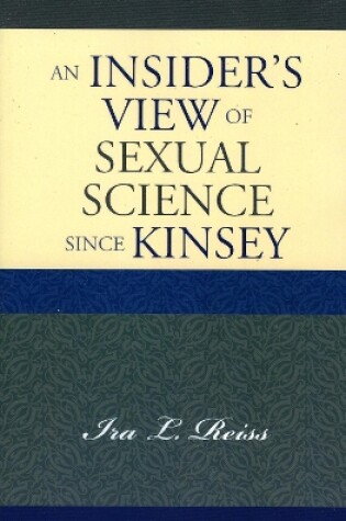 Cover of An Insider's View of Sexual Science since Kinsey