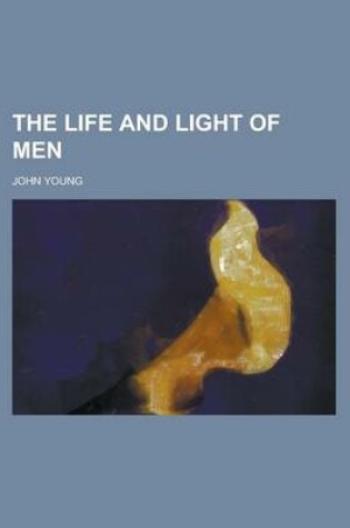 Cover of The Life and Light of Men (1866)