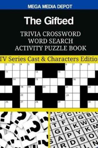 Cover of The Gifted Trivia Crossword Word Search Activity Puzzle Book