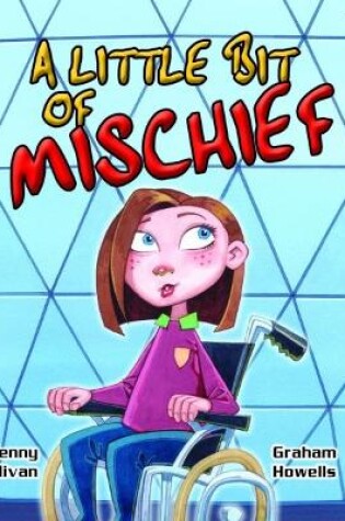Cover of Little Bit of Mischief, A