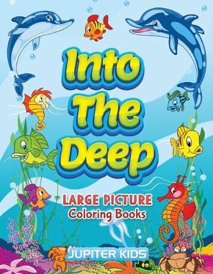 Book cover for Into The Deep