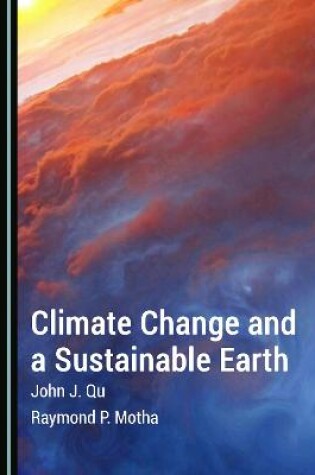 Cover of Climate Change and a Sustainable Earth