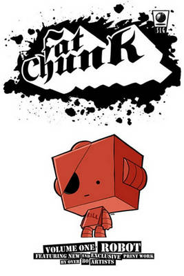 Book cover for Fat Chunk Volume 1: Robot