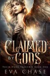 Book cover for Claimed by Gods