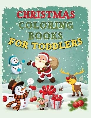 Book cover for Christmas Coloring Book for Toddlers