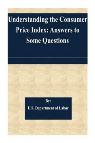 Cover of Understanding the Consumer Price Index