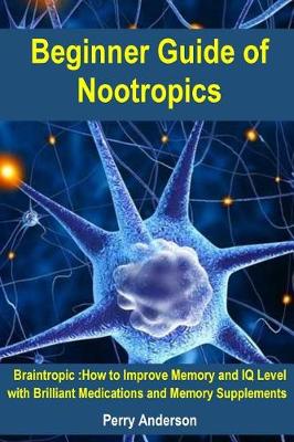 Book cover for Beginner Guide of Nootropics