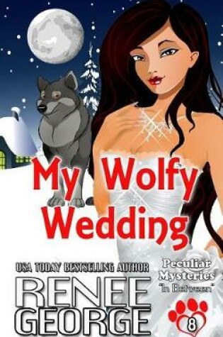 Cover of My Wolfy Wedding