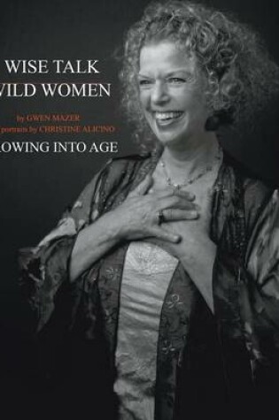 Cover of Wise Talk, Wild Women