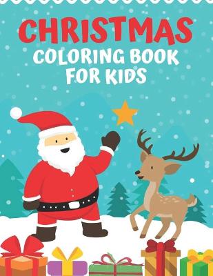 Book cover for Christmas Coloring Book For Kids