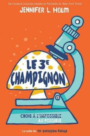 Cover of Le 3e Champignon