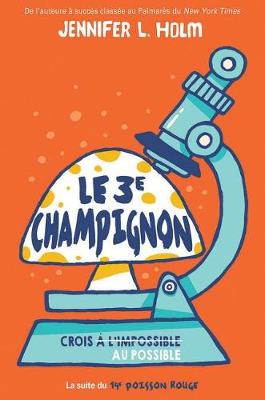 Book cover for Le 3e Champignon