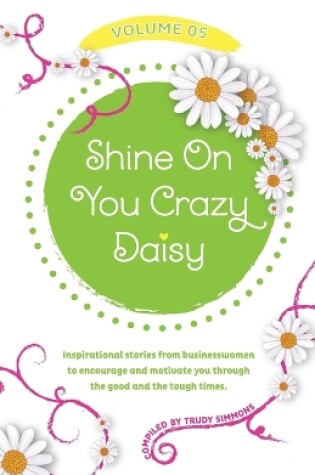 Cover of Shine On You Crazy Daisy - Volume 5