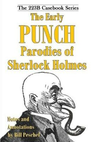 Cover of The Early Punch Parodies of Sherlock Holmes