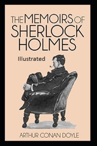 Cover of The Memoirs of Sherlock Holmes Illustrated