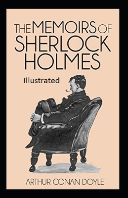 Book cover for The Memoirs of Sherlock Holmes Illustrated