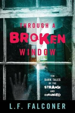Cover of Through a Broken Window
