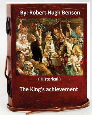 Book cover for The King's Achievement. Historical by