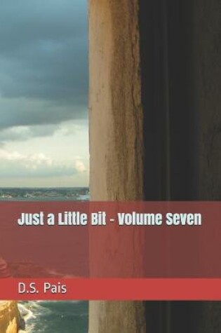 Cover of Just a Little Bit - Volume Seven