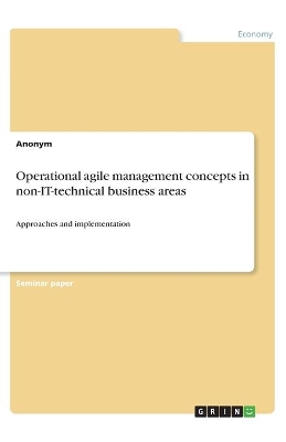 Book cover for Operational agile management concepts in non-IT-technical business areas