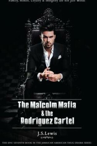 Cover of The Malcolm Mafia & the Rodriguez Cartel