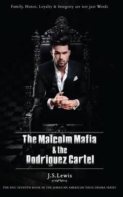 Book cover for The Malcolm Mafia & the Rodriguez Cartel