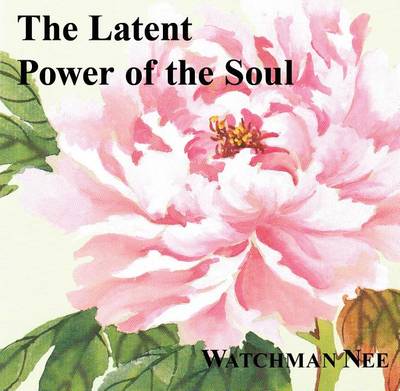Book cover for The Latent Power of the Soul (Audiobook CD)