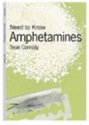 Cover of Need to Know: Amphetamines