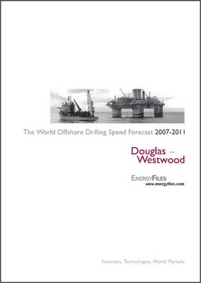 Book cover for World Offshore Drilling Spend Forecast 2007-2011