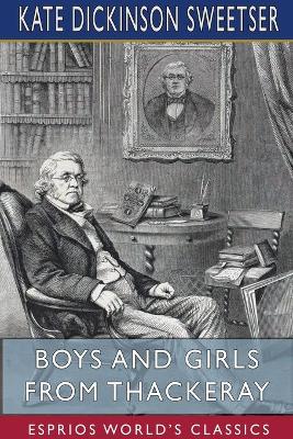 Book cover for Boys and Girls from Thackeray (Esprios Classics)