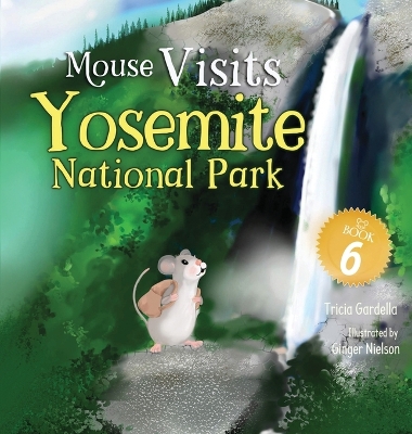 Book cover for Mouse Visits Yosemite National Park