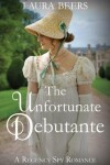 Book cover for The Unfortunate Debutante