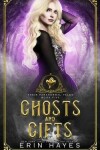 Book cover for Ghosts and Gifts